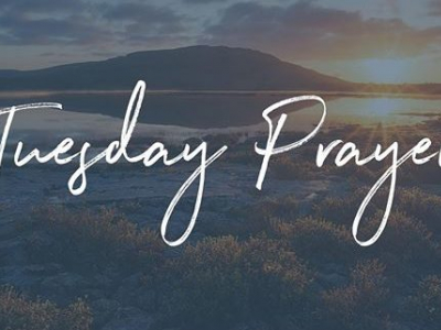 Tuesday Prayer